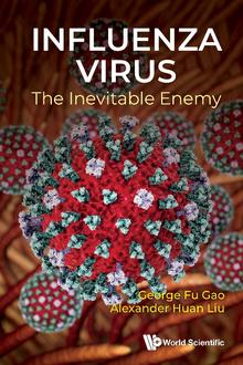 INFLUENZA VIRUS: THE INEVITABLE ENEMY