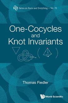 ONE-COCYCLES AND KNOT INVARIANTS