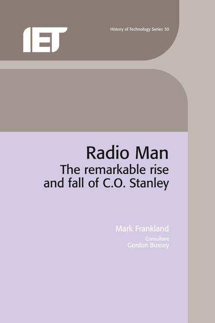 Radio Man: the Remarkable Rise and Fall of C.O. Stanley