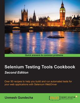 Selenium Testing Tools Cookbook