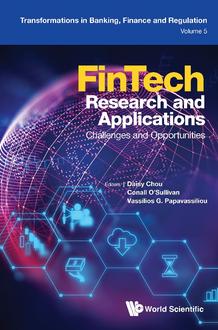 FINTECH RESEARCH AND APPLICATIONS: CHALLENGES AND OPPORTUNITIES