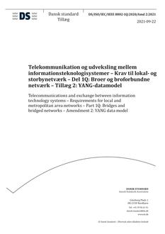 DANSK DS/ISO/IEC/IEEE 8802-1Q/AMD 2