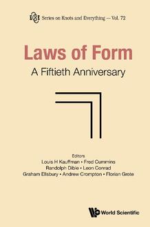 LAWS OF FORM: A FIFTIETH ANNIVERSARY