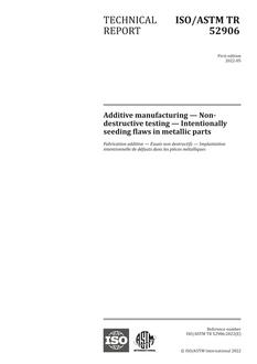 ISO/ASTM TR 52906:2022