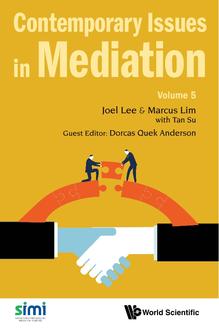 CONTEMPORARY ISSUES IN MEDIATION - VOLUME 5