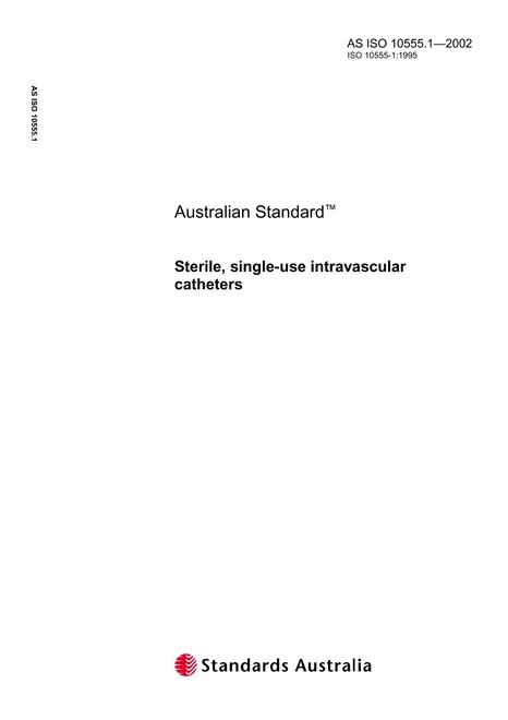 AS ISO 10555.1-2002