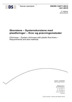 DANSK DS/EN 14471+A1