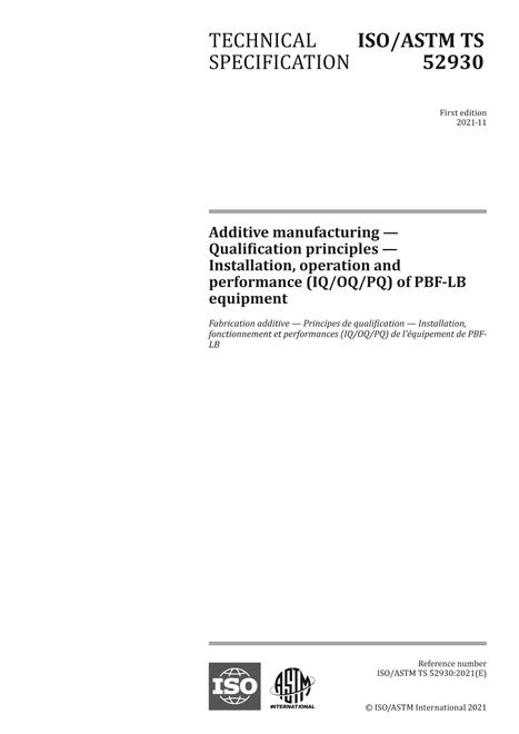 ISO/ASTM TS 52930:2021