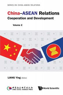 CHINA-ASEAN RELATIONS: COOPERATION AND DEVELOPMENT (VOLUME 2)