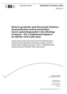 DANSK DS/ISO/IEC TS 24192-1