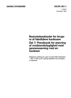 DANSK DS/EN 381-1