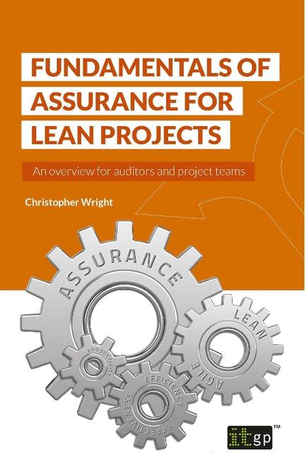 Fundamentals of Assurance for Lean Projects