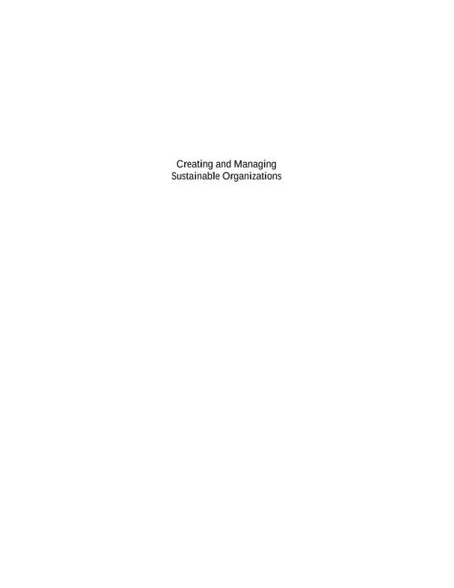 Creating and Managing Sustainable Organizations