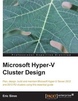 Microsoft Hyper-V Cluster Design