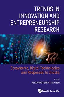 TRENDS IN INNOVATION AND ENTREPRENEURSHIP RESEARCH: ECOSYSTEMS, DIGITAL TECHNOLOGIES AND RESPONSES TO SHOCKS