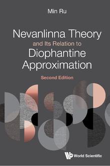 NEVANLINNA THEORY AND ITS RELATION TO DIOPHANTINE APPROXIMATION