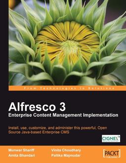 Alfresco 3 Enterprise Content Management Implementation
