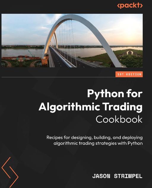 Python for Algorithmic Trading Cookbook