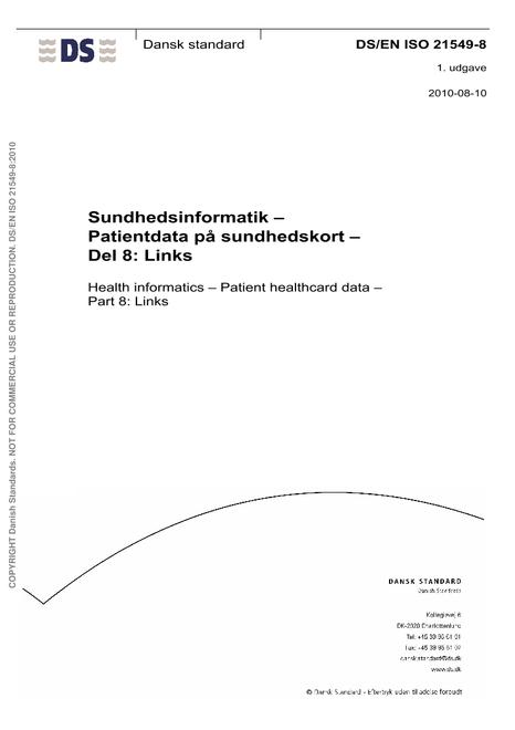 DANSK DS/EN ISO 21549-8