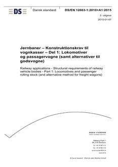 DANSK DS/EN 12663-1+A1