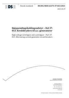 DANSK DS/IEC/IEEE 62271-37-013