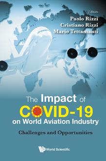 THE IMPACT OF COVID-19 ON WORLD AVIATION INDUSTRY: CHALLENGES AND OPPORTUNITIES