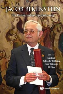 JACOB BEKENSTEIN: THE CONSERVATIVE REVOLUTIONARY