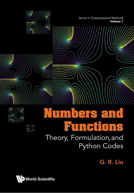 NUMBERS AND FUNCTIONS: THEORY, FORMULATION, AND PYTHON CODES