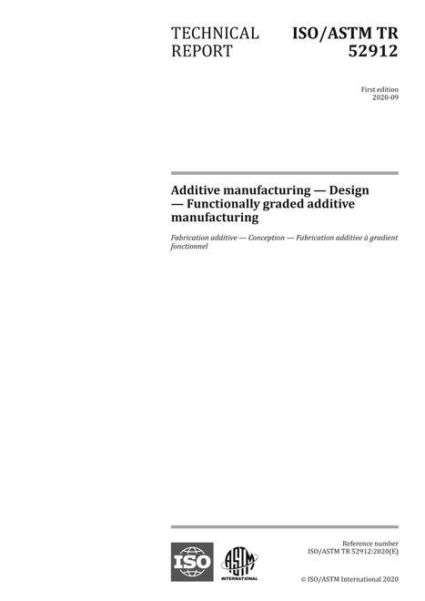 ISO/ASTM TR 52912:2020