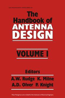 Handbook of Antenna Design, Vol. 1