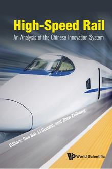 HIGH-SPEED RAIL: AN ANALYSIS OF THE CHINESE INNOVATION SYSTEM